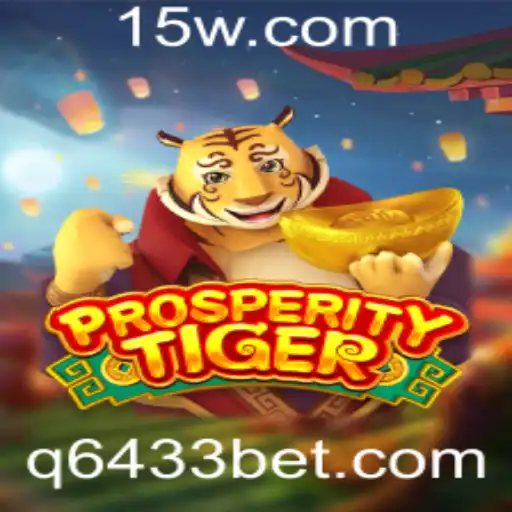 Explorando o Mundo do Jogo ProsperityTiger e 6433bet